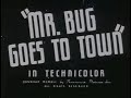 Mr bug goes to town fleischer 1941