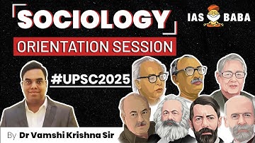 Sociology Optional | Open Orientation Session | Dr Vamshi Krishna Sir | UPSC 2025-26 |#upsc2025