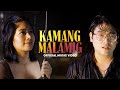 Lj manzano  kamang malamig starring gigi de lana  bite king ft clyde aquino official