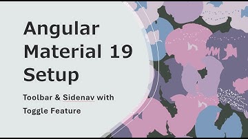 Angular Material 19 Setup – Toolbar & Sidenav with Toggle Feature