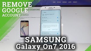 How to Remove Google Account from SAMSUNG Galaxy On7 (2016) |HardReset.info screenshot 4