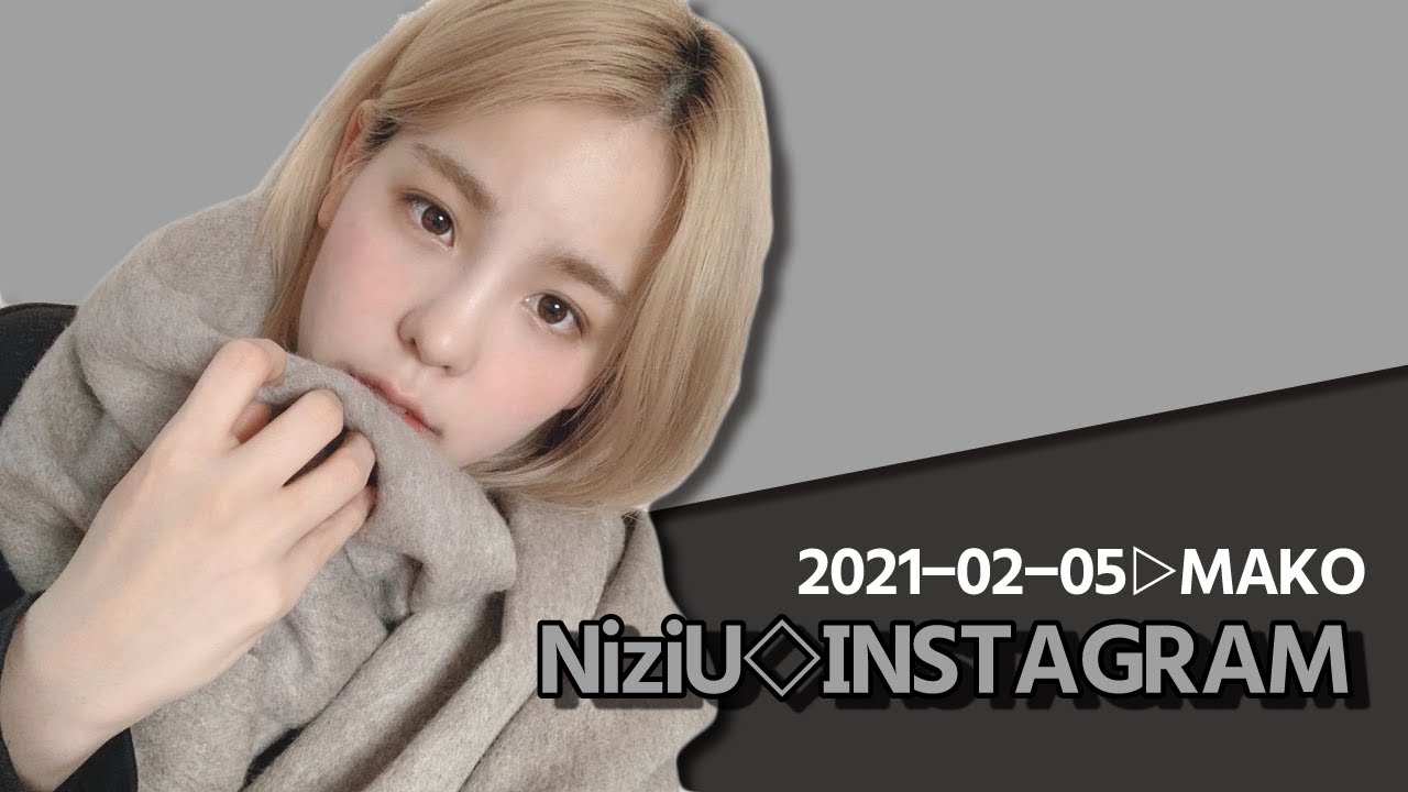 Niziu Niziu Instagram Mako 21 02 05 Youtube
