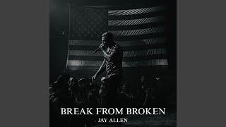Break from Broken