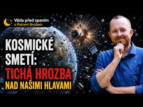 KOSMICKÉ SMETÍ: TICHÁ HROZBA NAD NAŠIMI HLAVAMI