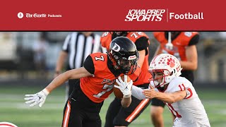 Who were the most impressive Iowa high school football teams in Week 1 | Prep Football Huddle