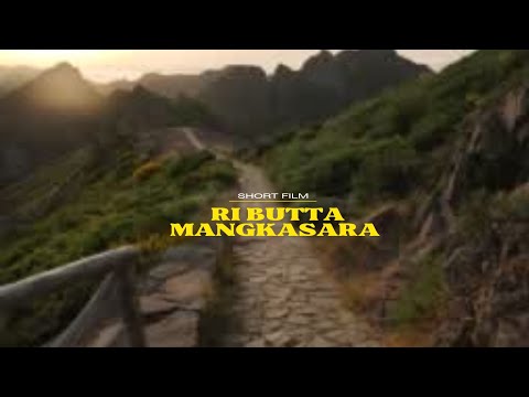 RU BUTTA MANGKASARA' [SHORT FILM] By MIPATRI