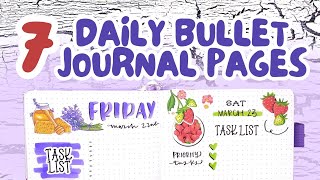 7 EASY Daily Bullet Journal Pages  One Week of Daily Planning!