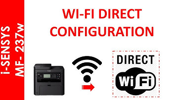 i-SENSYS MF237w  WI-FI DIRECT CONFIGURATION METHOD