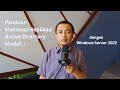 Panduan Membuat Replikasi Active Directory dengan Mudah - Part 8