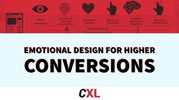 Emotional Design Strategies for Higher Conversions | CXL Institute Free Webinar