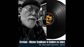 Ep554: Everlast - From Rhyme Syndicate to Embers to Ashes