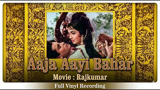 Aaja Aayi Bahar | Rajkumar (1964) | Lata Mangeshkar | Original Vinyl Rip 📻