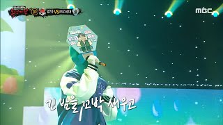 [복면가왕] 'MZ세대' 2라운드 무대 - 여우야, MBC 221106 방송