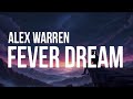 Alex Warren Fever Dream Lyrics Video