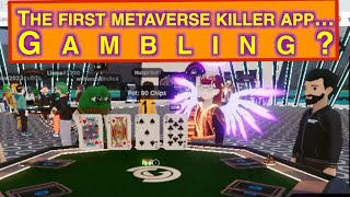 The First Metaverse Killer App - Gambling? screenshot 3