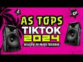 As tops do tiktok 2024  seleo musicas do tik tok 2024  as melhores mais tocadas do tiktok funk