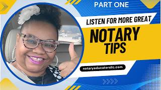 Part One - More Great Notary Training Tips