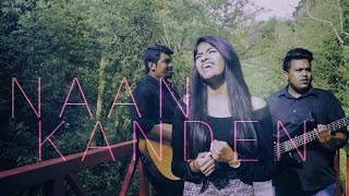 Naan Kanden/Kaapaar Mashup - Stella Ramola, Benny Visuvasam & Daniel Davidson chords