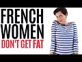 🇫🇷  French Women Don't Get Fat | The Big Diet Secret Others Don't Tell You