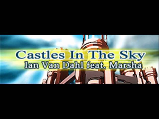 在 YouTube 上观看 Ian Van Dahl feat. Marsha - Castles In The Sky (HQ) 在 YouTube 上观看 Ian Van Dahl feat. Marsha - Castles In The Sky (HQ)