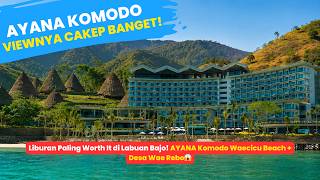Liburan Paling Worth It di Labuan Bajo! AYANA Komodo Waecicu Beach + Desa Wae Rebo😱