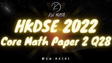 2022 DSE Math Paper 2 Q28