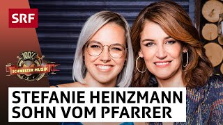 Stefanie Heinzmann: Där Sohn vom Pfarrer | 100 % Schweizer Musik – Sina &amp; Friends | SRF