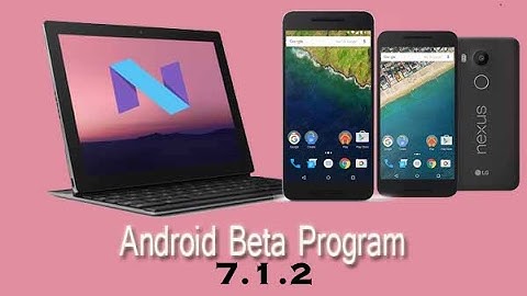 HOW TO JOIN ANDROID BETA PROGRAM 7.1.2 ITS FREE!