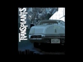 One Seventeen - Transplants