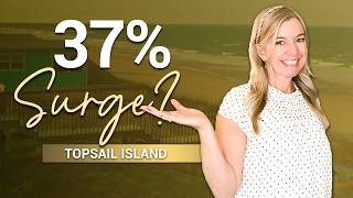 2026 Topsail Island Home Prices Will Shock You