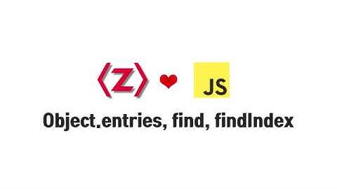 ZeroCho의 JS 초급 강좌 7-3. Object.entries, find, findIndex