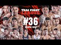 Thai fight league 36 full  isuzu thailand championship  28 april 2024
