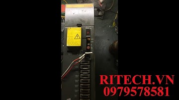 Sửa servo Fanuc A06B-6079-H207 lỗi mất nguồn nhanh giá rẻ tại RITECH