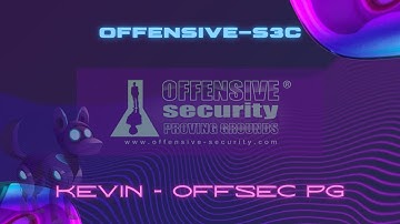 Offensive-s3c - Kevin - OffSec PG