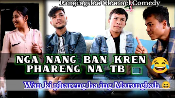 Wan Ki Phareng Ha Ing U Marangbah Nga Nang Ban Kren Phareng Na TB Wan Ki Phareng Ha Ing U Marangbah Nga Nang Ban Kren Phareng Na TB