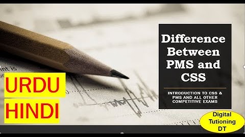 DIFFERENCE BETWEEN CSS AND PMS IN URDU/HINDI |CSS|PMS|DIGITAL TUTIONING| DT|