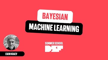 Bayesian Machine Learning