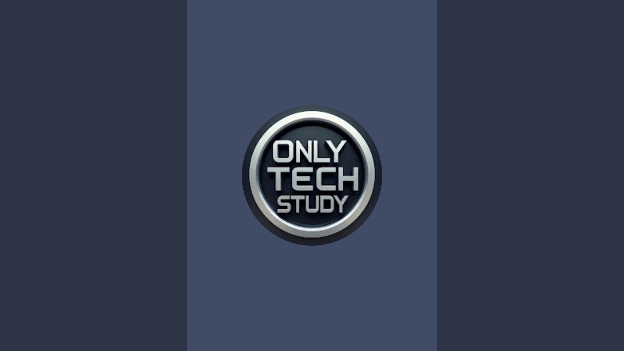 Only Tech Study - YouTube