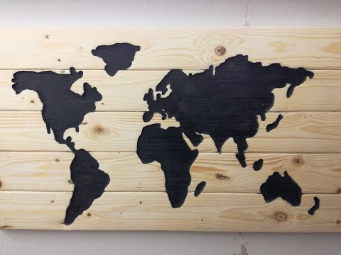 Comment Réaliser Une Carte Du Monde En Bois De Palette