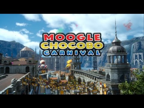 Final Fantasy XV - Moogle Chocobo Carnival Trailer