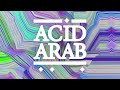 Acid Arab Atlas Feat Cem Yıldız Suray Remix 