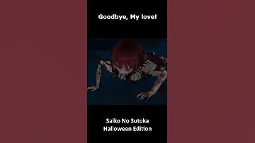 Goodbye, my love. - Saiko No Sutoka Halloween Edition (NEW ENDING CUTSCENE)