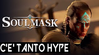 SOULMASK : L'AMBIZIOSO MMO si mostra e si fa giocare ! TANTO HYPE !