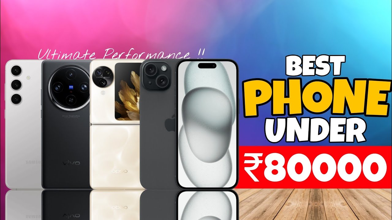 Best Phone Under 80000 In India Best Camera Phone Under 80000 Best best-phone-under-80000-in-india-best-camera-phone-under-80000-best
