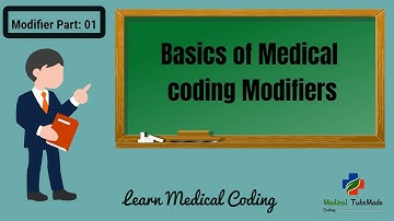 Medical coding modifiers with examples| Modifiers Part- 01 | Basics of Modifiers.