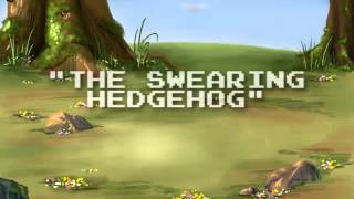 The Uncle Dolan Show - The Swearing Hedgehog