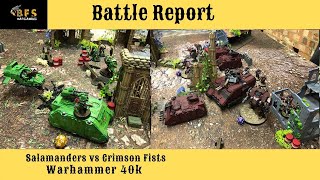 New Codex supplements Salamanders Vs Crimson Fists imperial Fists Warhammer 40k Battle Report