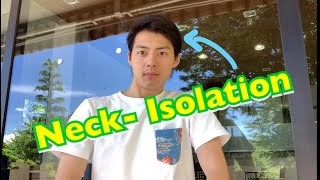 [Only 3 mins a day] How to do “Neck-isolation”