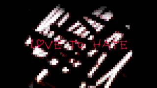 Stetsin - Love To Hate Featuring. Nickeleye