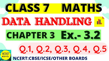 class 7 maths chapter 3 exercise 3.2 | chapter 3 data handling class 7 | maths class 7 ex 3.2